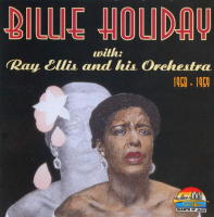 Billie Holiday with Ray Ellis and his Orchestra 1958-1959